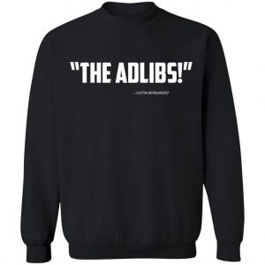 Justin Bernardez The Ad Libs Adlibs Shirt, Long Sleeve, Hoodie
