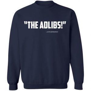 Justin Bernardez The Ad Libs Adlibs Shirt, Long Sleeve, Hoodie
