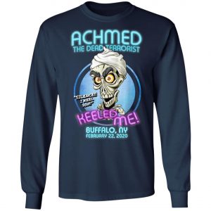 Achmed The Dead Terrorist Buffalo, NY T-Shirt, Long Sleeve, Hoodie