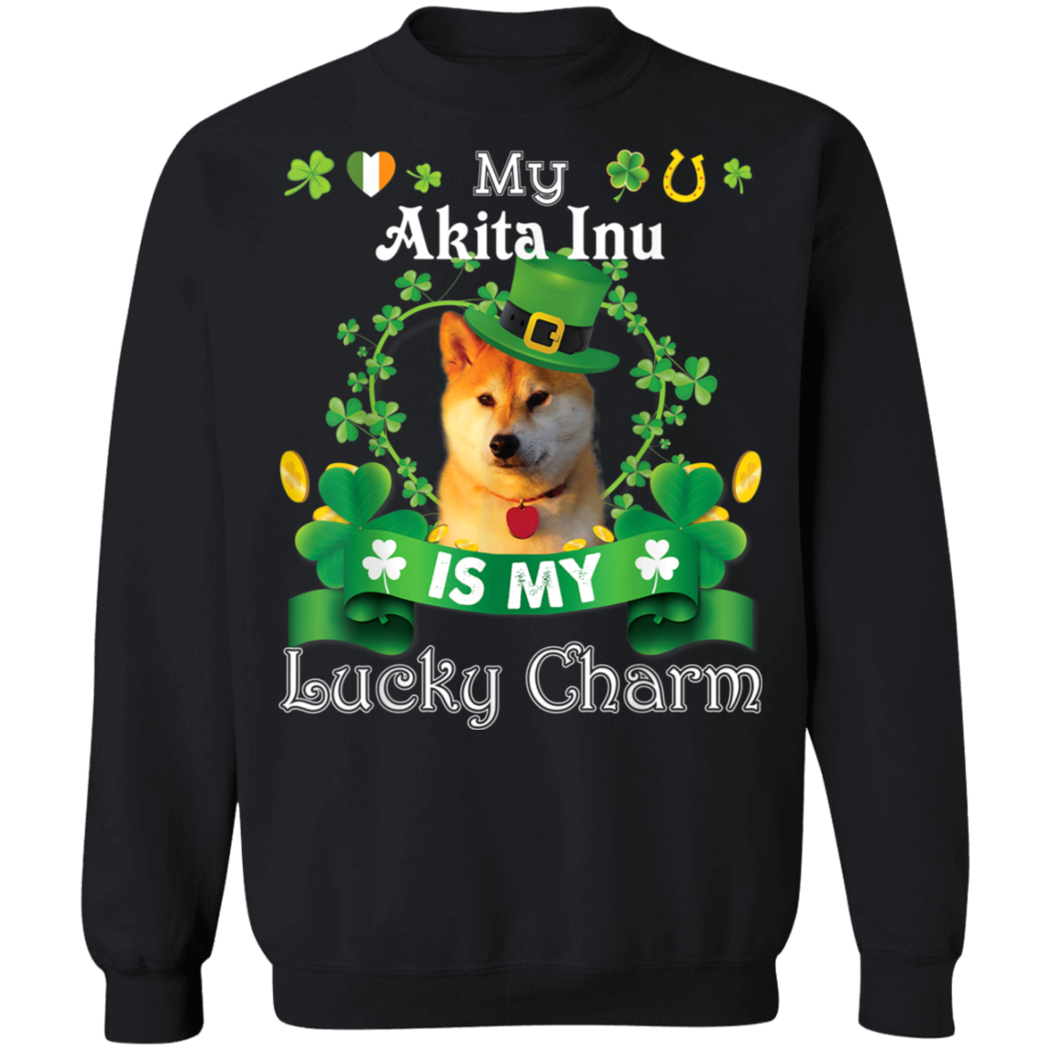 My Akita Inu Dog Is Lucky Charm Leprechaun St Patrick Day T-Shirt, Long Sleeve, Hoodie My Akita Inu Dog Is Lucky Charm Leprechaun St Patrick Day T-Shirt, Long Sleeve, Hoodie