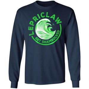 Drinking Claw - Lepriclaw Get Shamrocked T-Shirt, Long Sleeve, Hoodie