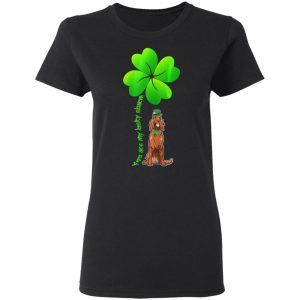 Womens Leprechaun Irish Setter Are My Lucky Charm Clover Patrick T-Shirt, Long Sleeve, Hoodie