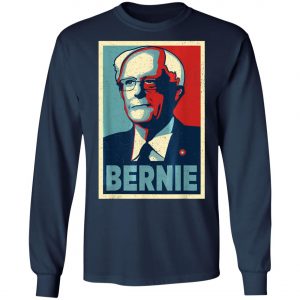 Bernie Sanders 2020 - Bernie Sanders Supporter T-Shirt, Long Sleeve, Hoodie