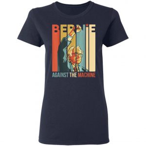 Bernie Sanders Against The Machine Bernie 2020 Vintage Retro T-Shirt, Long Sleeve, Hoodie