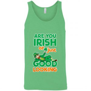 Are You Irish Or Just Good Looking St Patricks Day T-Shirt, Long Sleeve