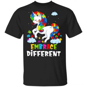 Autism Awareness – Embrace Different Like A Unicorn T-Shirt, Long Sleeve, Hoodie Autism Awareness – Embrace Different Like A Unicorn T-Shirt, Long Sleeve, Hoodie