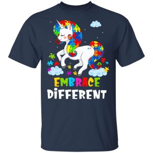Autism Awareness – Embrace Different Like A Unicorn T-Shirt, Long Sleeve, Hoodie