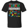 Autism Awareness – I See Your Colors I Love You T-Shirt, Long Sleeve, Hoodie Autism Awareness – I See Your Colors I Love You T-Shirt, Long Sleeve, Hoodie