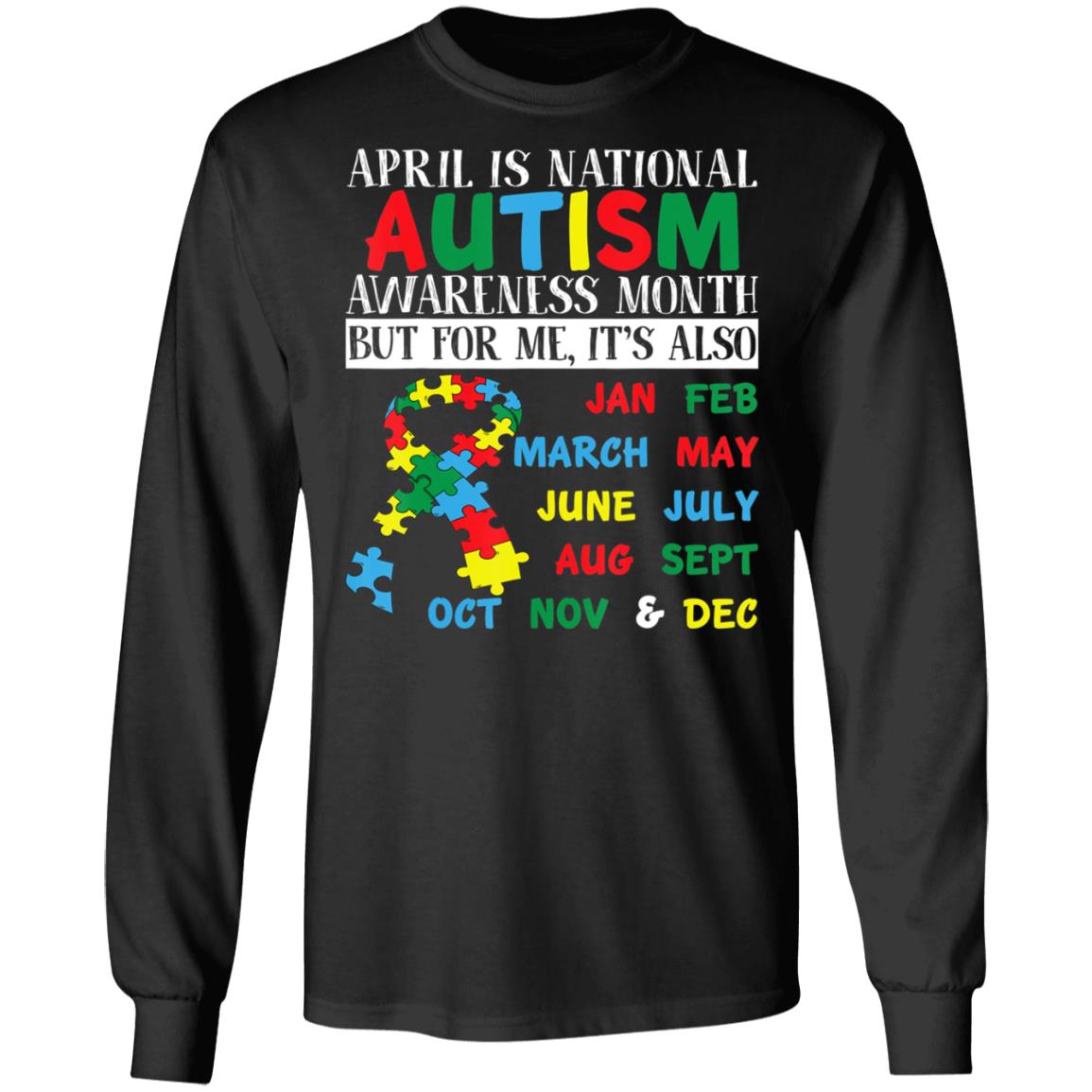 April Is National Autism Awareness Month Mom Dad Parents T-Shirt, Long Sleeve, Hoodie April Is National Autism Awareness Month Mom Dad Parents T-Shirt, Long Sleeve, Hoodie