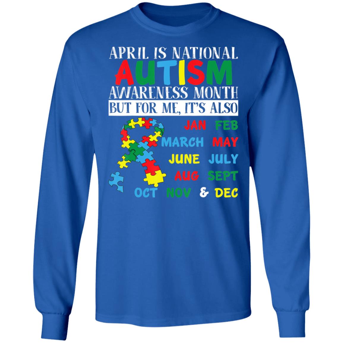 April Is National Autism Awareness Month Mom Dad Parents T-Shirt, Long Sleeve, Hoodie April Is National Autism Awareness Month Mom Dad Parents T-Shirt, Long Sleeve, Hoodie