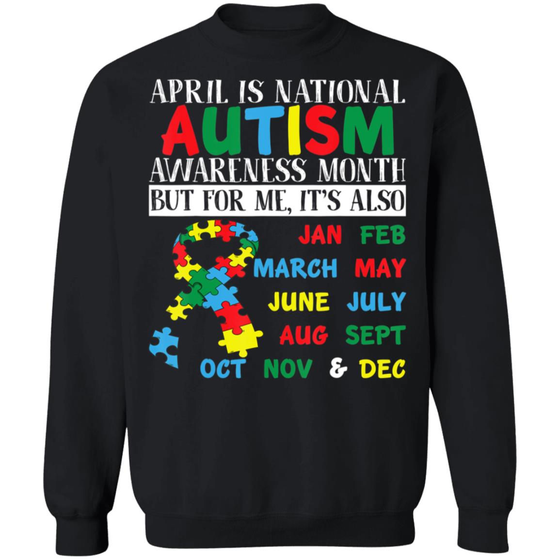 April Is National Autism Awareness Month Mom Dad Parents T-Shirt, Long Sleeve, Hoodie April Is National Autism Awareness Month Mom Dad Parents T-Shirt, Long Sleeve, Hoodie