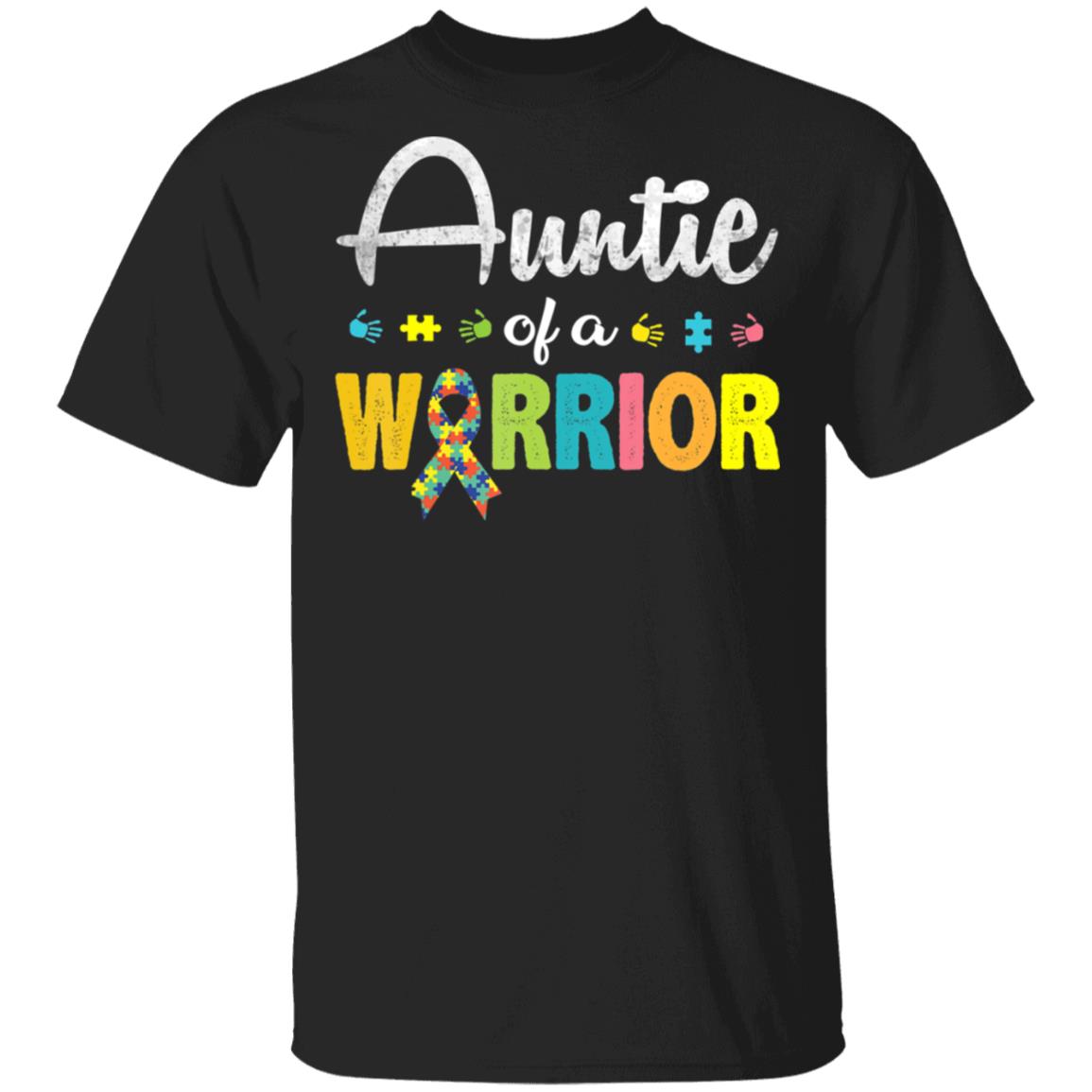 Auntie Of A Warrior Autism Awareness For I’m A Proud Aunt T-Shirt, Long Sleeve, Hoodie Auntie Of A Warrior Autism Awareness For I’m A Proud Aunt T-Shirt, Long Sleeve, Hoodie