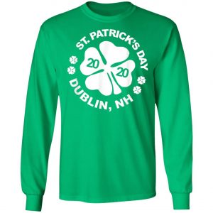 Awesome Shirt for 2020 Saint Patricks Day Dublin, NH T-Shirt, Long Sleeve, Tank Top