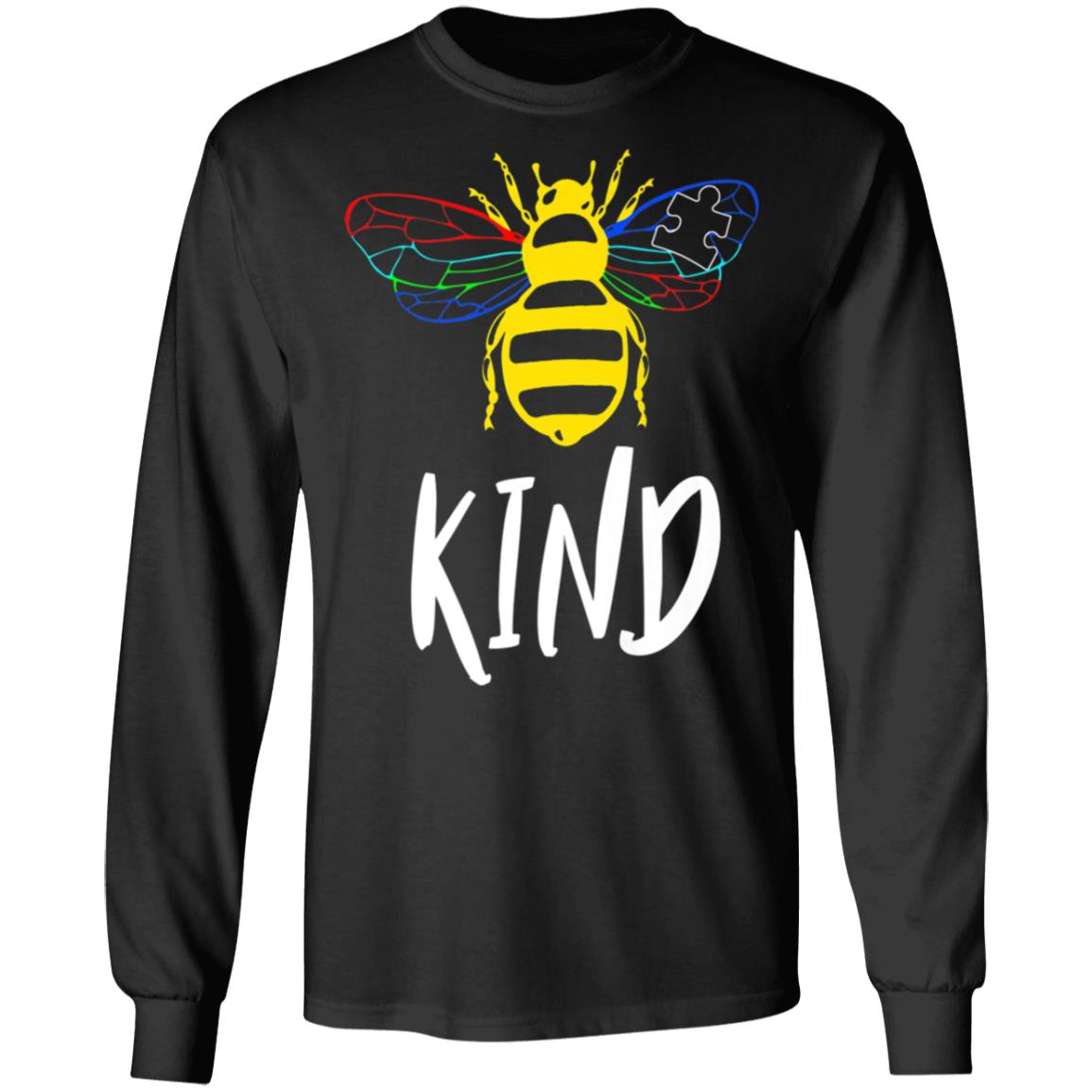Autism Awareness Bee Kind Gift Design For Autistic Support T-Shirt, Long Sleeve, Hoodie Autism Awareness Bee Kind Gift Design For Autistic Support T-Shirt, Long Sleeve, Hoodie