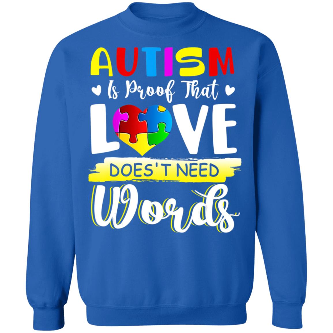 Autism Awareness Month Love Doesn’t Need Words Puzzle Heart T-Shirt, Long Sleeve, Hoodie Autism Awareness Month Love Doesn’t Need Words Puzzle Heart T-Shirt, Long Sleeve, Hoodie