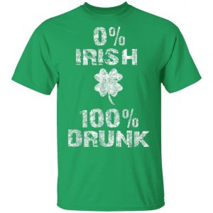 0 Irish 100 Drunk Shamrock St. Patricks Day Shirt, Long Sleeve