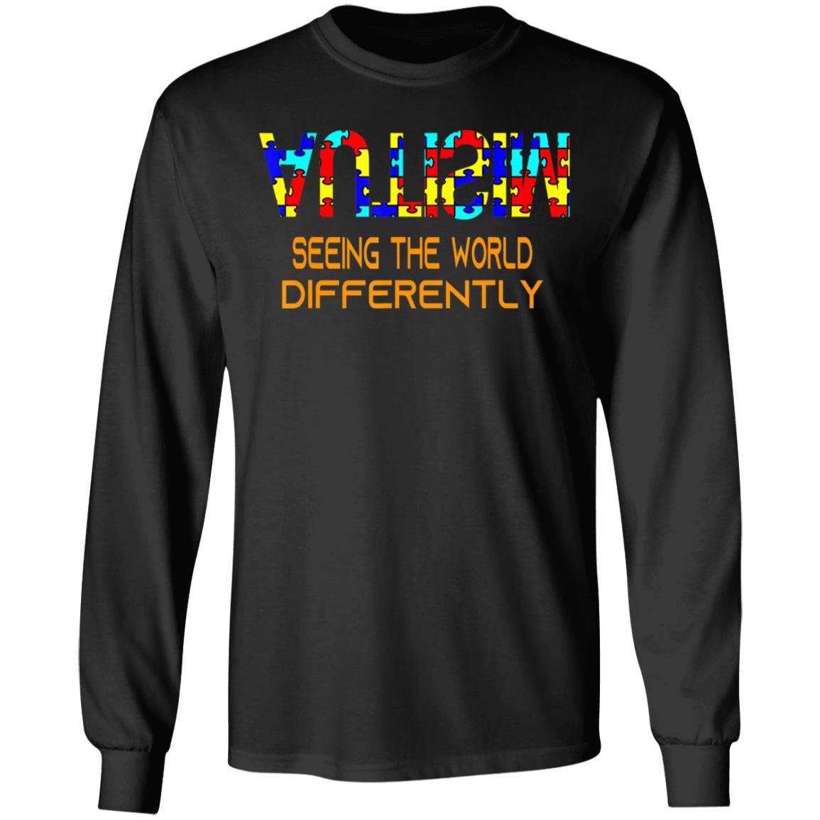Autism Awareness See The World Differently T-Shirt, Long Sleeve, Hoodie Autism Awareness See The World Differently T-Shirt, Long Sleeve, Hoodie