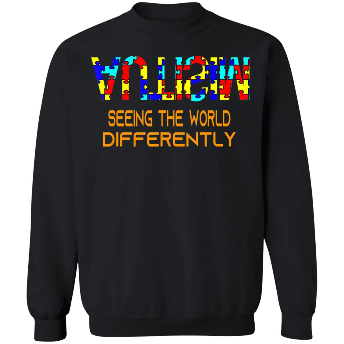 Autism Awareness See The World Differently T-Shirt, Long Sleeve, Hoodie Autism Awareness See The World Differently T-Shirt, Long Sleeve, Hoodie