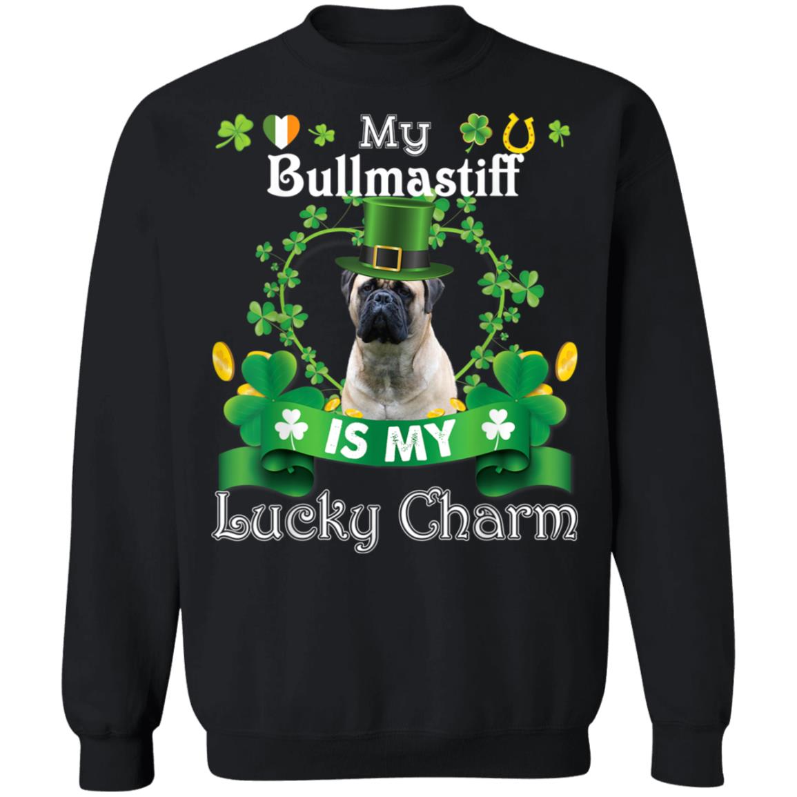 My Bullmastiff Dog Is Lucky Charm Leprechaun St Patrick Day T-Shirt, Long Sleeve, Hoodie My Bullmastiff Dog Is Lucky Charm Leprechaun St Patrick Day T-Shirt, Long Sleeve, Hoodie