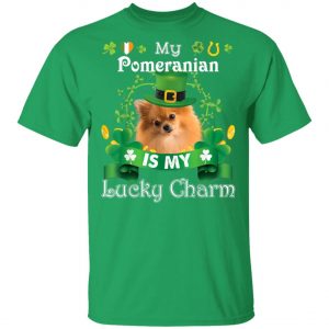 My Pomeranian Dog Is Lucky Charm Leprechaun St Patrick Day T-Shirt, Long Sleeve, Hoodie