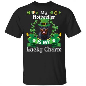 My Rottweiler Dog Is Lucky Charm Leprechaun St Patrick Day T-Shirt, Long Sleeve, Hoodie My Rottweiler Dog Is Lucky Charm Leprechaun St Patrick Day T-Shirt, Long Sleeve, Hoodie