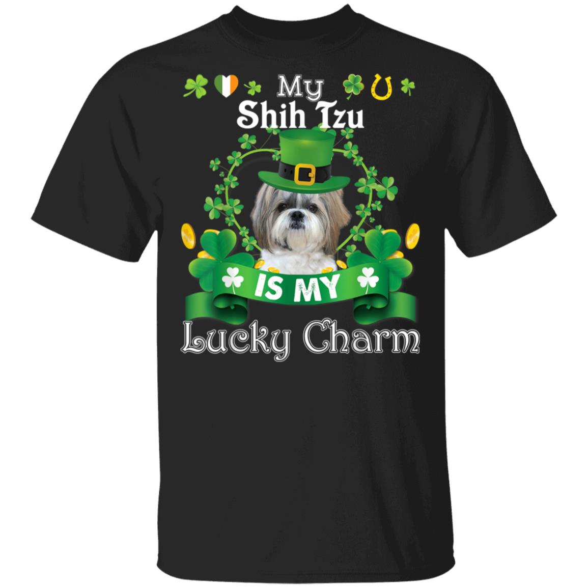 My Shih Tzu Dog Is Lucky Charm Leprechaun St Patrick Day T-Shirt, Long Sleeve, Hoodie My Shih Tzu Dog Is Lucky Charm Leprechaun St Patrick Day T-Shirt, Long Sleeve, Hoodie