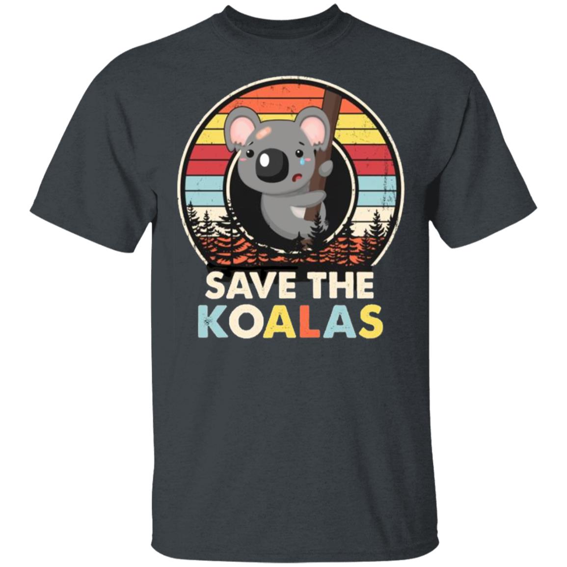 Save The Koalas Bear Australian Animals Vintage T-Shirt, Long Sleeve, Hoode Save The Koalas Bear Australian Animals Vintage T-Shirt, Long Sleeve, Hoode