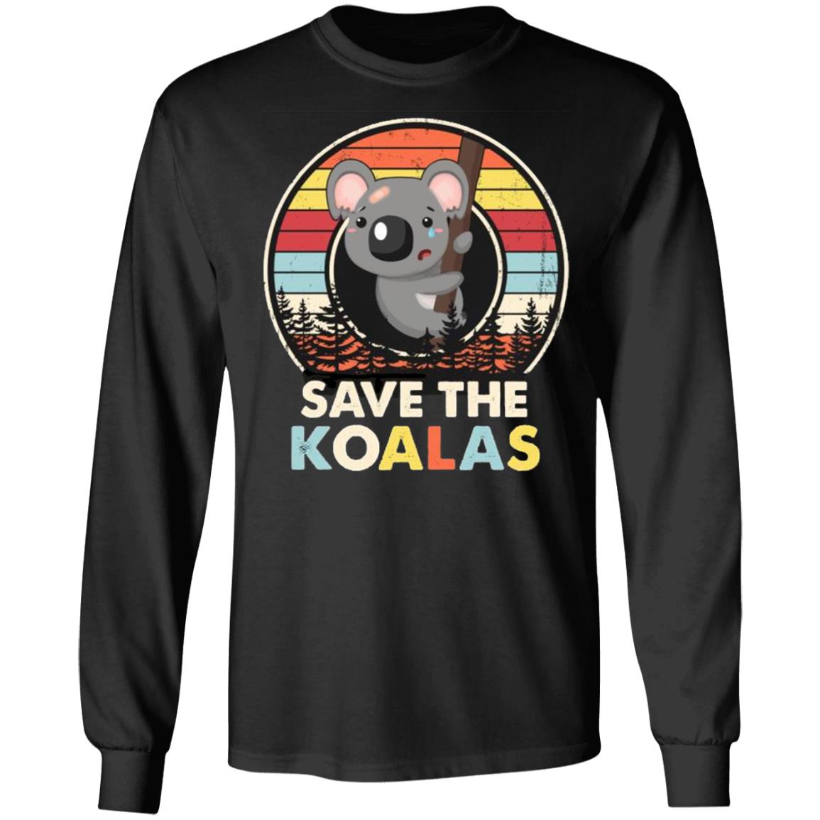 Save The Koalas Bear Australian Animals Vintage T-Shirt, Long Sleeve, Hoode Save The Koalas Bear Australian Animals Vintage T-Shirt, Long Sleeve, Hoode