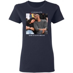 Kobe And Gigi Memorial A Celebration Of Life Kobe And Gianna Bryant 2020 T-Shirt
