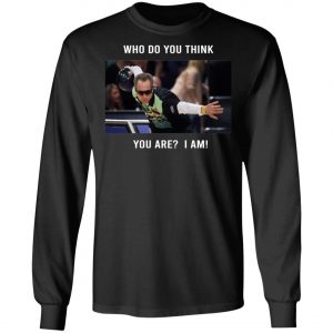 Pete Weber T-Shirt - Who Do You Think You Are I Am