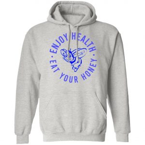Harry Styles Enjoy Health Eat Your Honey Shirt, Long Sleeve, Hoodie