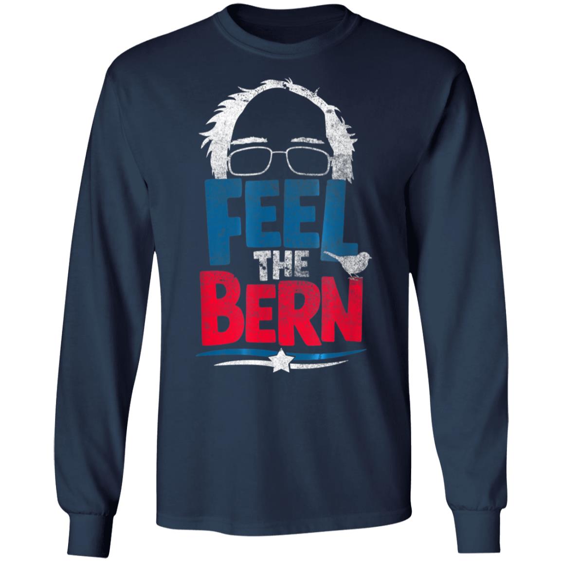 Bernie Sanders Feel The Bern Hair Bird Birdie 2020 T-Shirt, Long Sleeve, Hoodie Bernie Sanders Feel The Bern Hair Bird Birdie 2020 T-Shirt, Long Sleeve, Hoodie