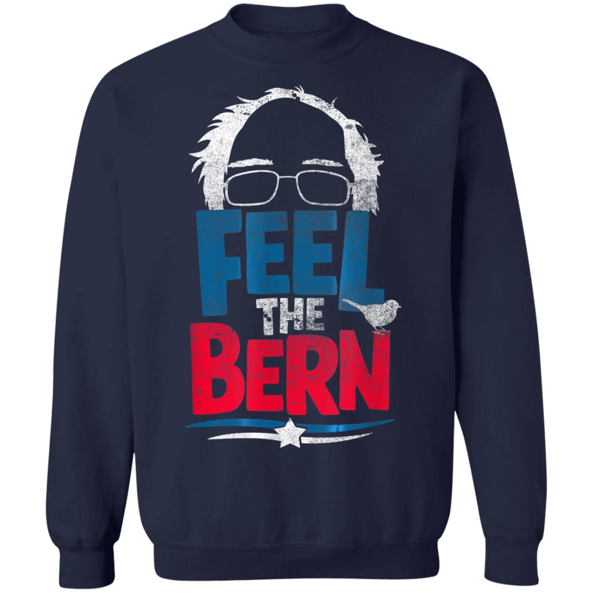 Bernie Sanders Feel The Bern Hair Bird Birdie 2020 T-Shirt, Long Sleeve, Hoodie Bernie Sanders Feel The Bern Hair Bird Birdie 2020 T-Shirt, Long Sleeve, Hoodie