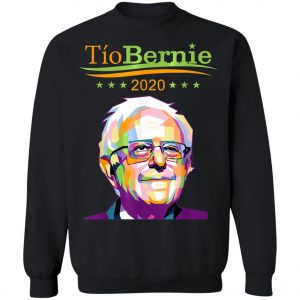 Tio Bernie 2020 Latino Hispanic Elections Bernie Sanders T-Shirt, Long Sleeve, Hoodie