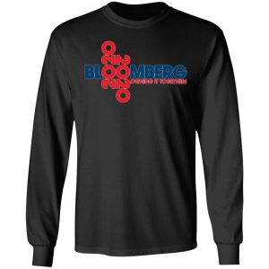 Bloomburg for President Shirt, Hoodie, Long Sleeve