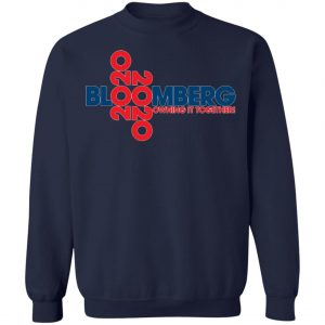 Bloomburg for President Shirt, Hoodie, Long Sleeve