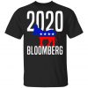Michael Bloomberg for President 2020 Shirt, Hoodie, Long Sleeve