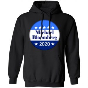 Michael Bloomberg for President 2020 Shirt, Hoodie, Long Sleeve