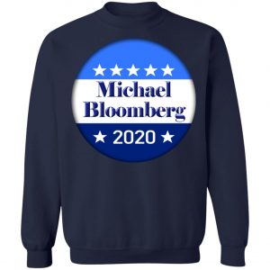 Michael Bloomberg for President 2020 Shirt, Hoodie, Long Sleeve