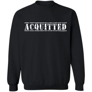 ACQUITTED - Pro Trump 2020 T-Shirt, Hoodie, LS