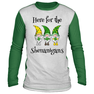 St Patricks Day Here For The Shenanigans Gnome Shamrock T-Shirt, Hoodie, Long Sleeve