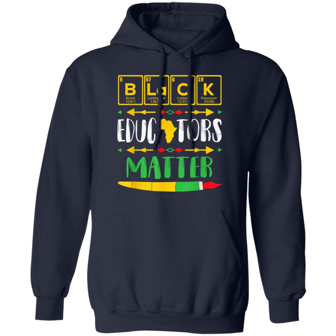 Black Educators Matter Black History Pride African-American T-Shirt, Hoodie, LS Black Educators Matter Black History Pride African-American T-Shirt, Hoodie, LS
