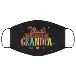 Blessed To Be Called Grandpa Washable Reusable Custom  Funny Grandpa Face Mask Cover