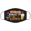 Will Only Remove For Tacos  Face Mask