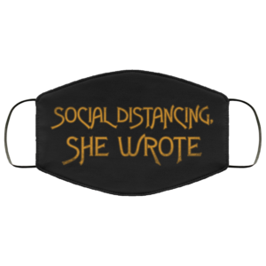 Social Distancing She Wrote Face Mask  Cloth Face Mask