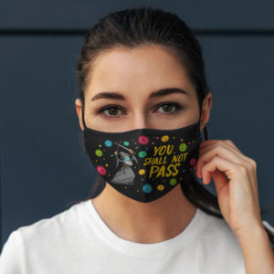 You Shall Not Pass Gandalf Wearing Mask Face Mask