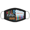 Personalized Hello Fourth Grade  Elementary Kid Cloth Face Mask
