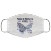 Butterfly December Girl They Whispered to Her I Am the Storm Cloth Face Mask