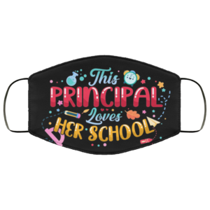This Principal Loves Her School Teacher Mask Face Mask