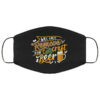 Wear A Mask So We Can Have Football Season  Funny Football Face Mask